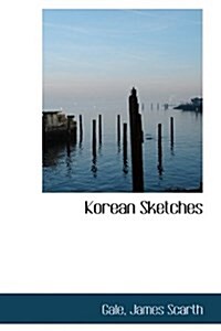 Korean Sketches (Hardcover)