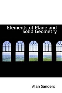 Elements of Plane and Solid Geometry (Paperback)