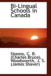 Bi-Lingual Schools in Canada (Paperback)