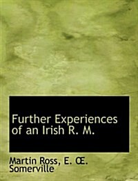 Further Experiences of an Irish R. M. (Paperback)