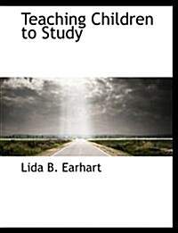 Teaching Children to Study (Paperback)