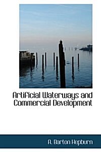 Artificial Waterways and Commercial Development (Hardcover)