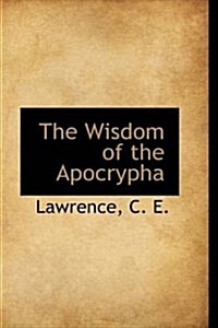 The Wisdom of the Apocrypha (Hardcover)