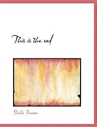 This Is the End (Paperback)