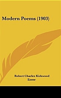 Modern Poems (1903) (Hardcover)