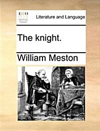 The Knight. (Paperback)