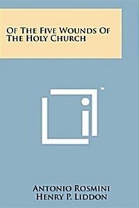 Of the Five Wounds of the Holy Church (Paperback)