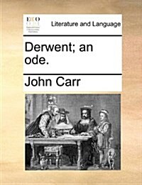 Derwent; An Ode. (Paperback)