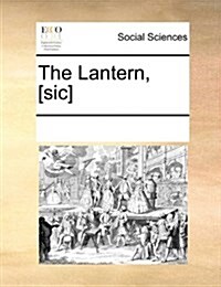 The Lantern, [Sic] (Paperback)