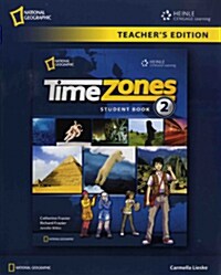 Time Zones 2 : Teachers Edition