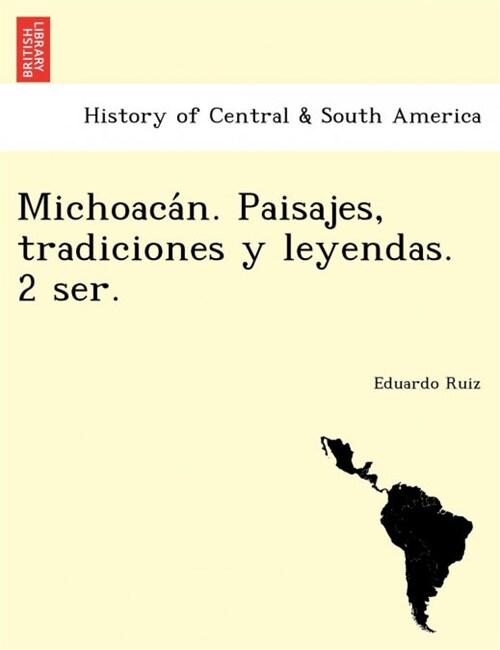 Michoacán. Paisajes, tradiciones y leyendas. 2 ser. (Paperback)