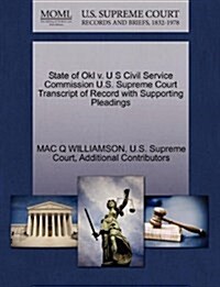 State of Okl V. U S Civil Service Commission U.S. Supreme Court Transcript of Record with Supporting Pleadings (Paperback)