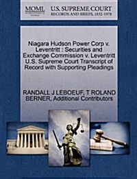 Niagara Hudson Power Corp V. Leventritt: Securities and Exchange Commission V. Leventritt U.S. Supreme Court Transcript of Record with Supporting Plea (Paperback)