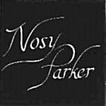 [수입] Nosy Parker