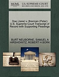 Doe (Jane) V. Brennan (Peter) U.S. Supreme Court Transcript of Record with Supporting Pleadings (Paperback)