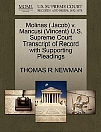 Molinas (Jacob) V. Mancusi (Vincent) U.S. Supreme Court Transcript of Record with Supporting Pleadings (Paperback)