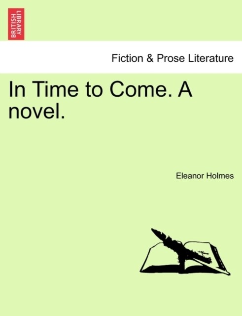 In Time to Come. a Novel. (Paperback)