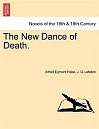 The New Dance of Death. (Paperback)