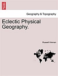 Eclectic Physical Geography. (Paperback)