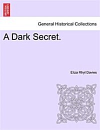 A Dark Secret, Vol. II (Paperback)