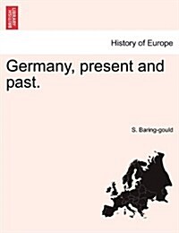 Germany, Present and Past. (Paperback)