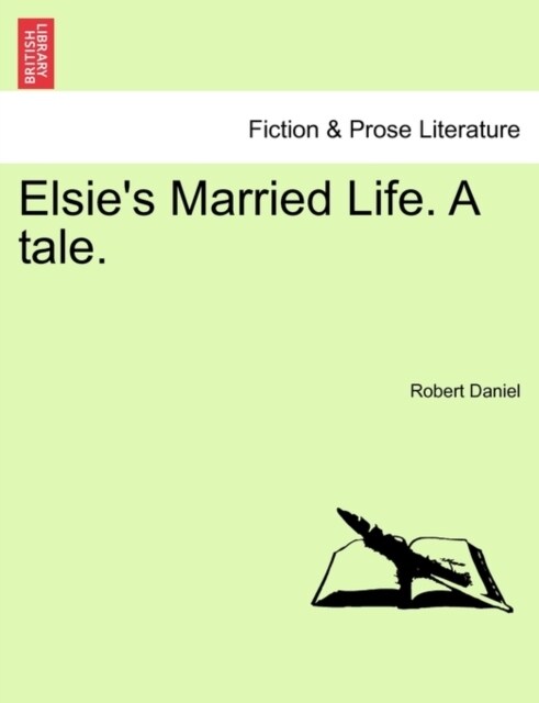 Elsies Married Life. a Tale. (Paperback)