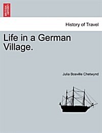 Life in a German Village. (Paperback)