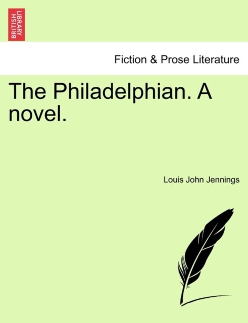 The Philadelphian. a Novel. (Paperback)