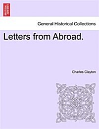 Letters from Abroad. (Paperback)
