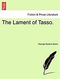 The Lament of Tasso. (Paperback)