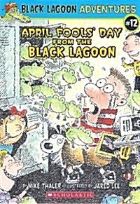 [중고] Black Lagoon Adventures #12 : April Fools Day from the Black Lagoon (Paperback)