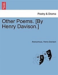 Other Poems. [By Henry Davison.] (Paperback)