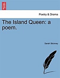 The Island Queen: A Poem. (Paperback)
