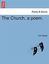 The Church, a Poem (Paperback)