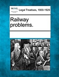 Railway Problems. (Paperback)
