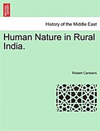Human Nature in Rural India. (Paperback)