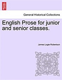 English Prose for Junior and Senior Classes. (Paperback)