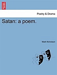 Satan: A Poem. (Paperback)