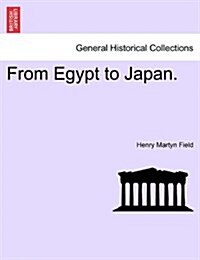 From Egypt to Japan. (Paperback)