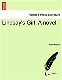 Lindsays Girl. a Novel. (Paperback)