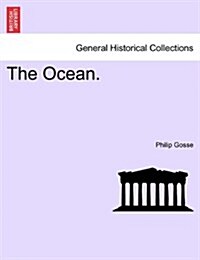 The Ocean. (Paperback)