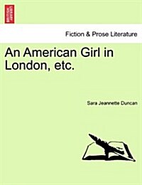 An American Girl in London, Etc. (Paperback)