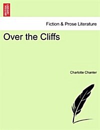 Over the Cliffs (Paperback)