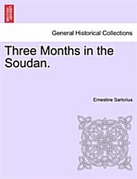 Three Months in the Soudan. (Paperback)