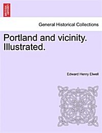 Portland and Vicinity. Illustrated. (Paperback)