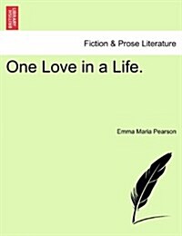 One Love in a Life. (Paperback)