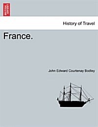 France. Volume II (Paperback)