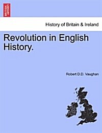 Revolution in English History. (Paperback)