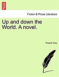 Up and Down the World. a Novel. (Paperback)