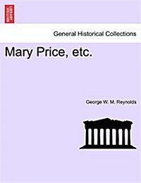 Mary Price, Etc. (Paperback)